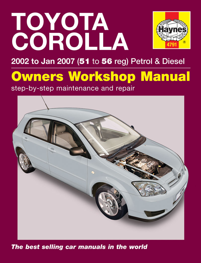 Haynes Owners Workshop Manual For Toyota Corolla 2002 - Jan 2007 (51 - 56  reg) Petrol & Diesel