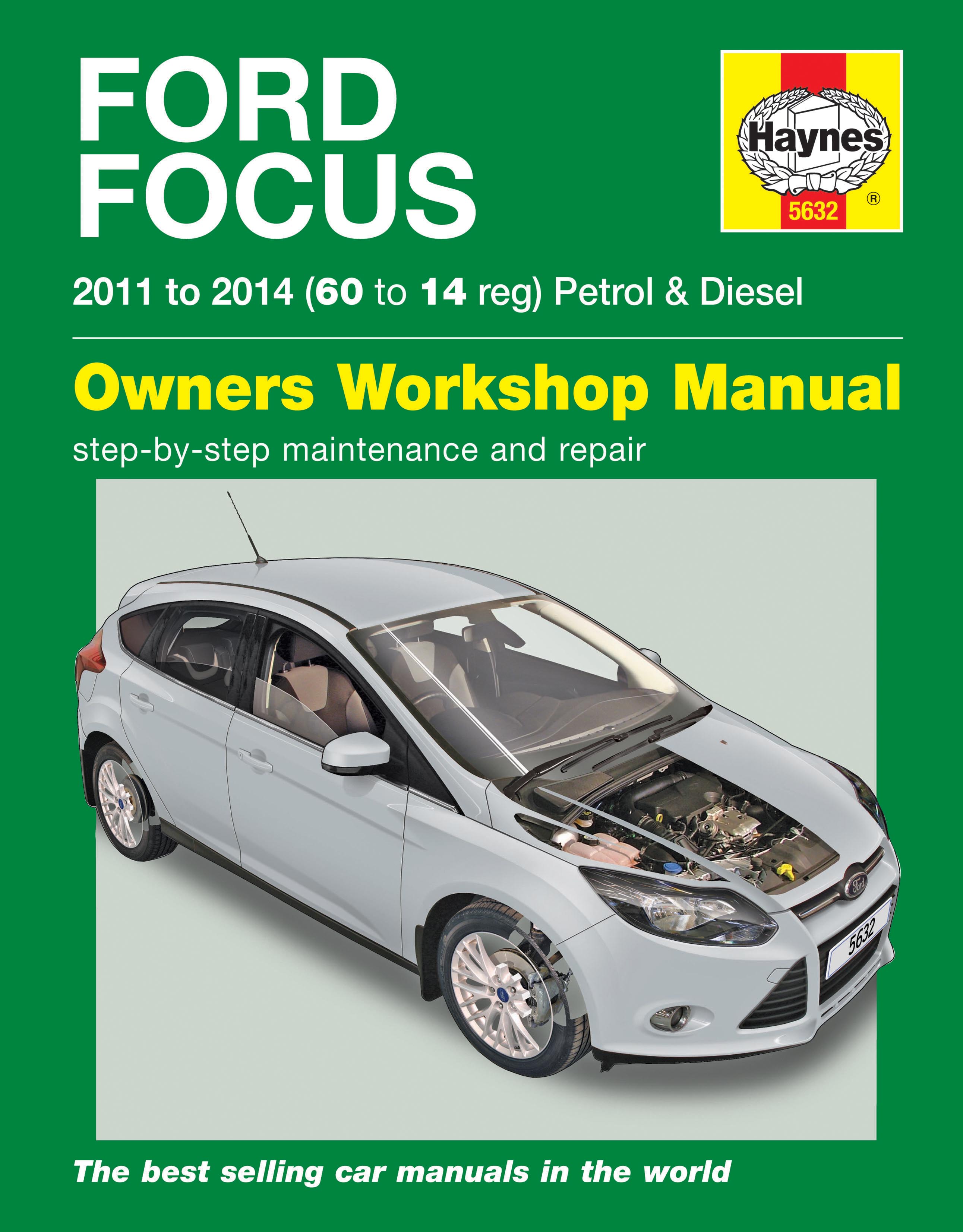 Haynes Owners Workshop Manual For Ford Focus Petrol & Diesel (11 - 14) 60  to 14