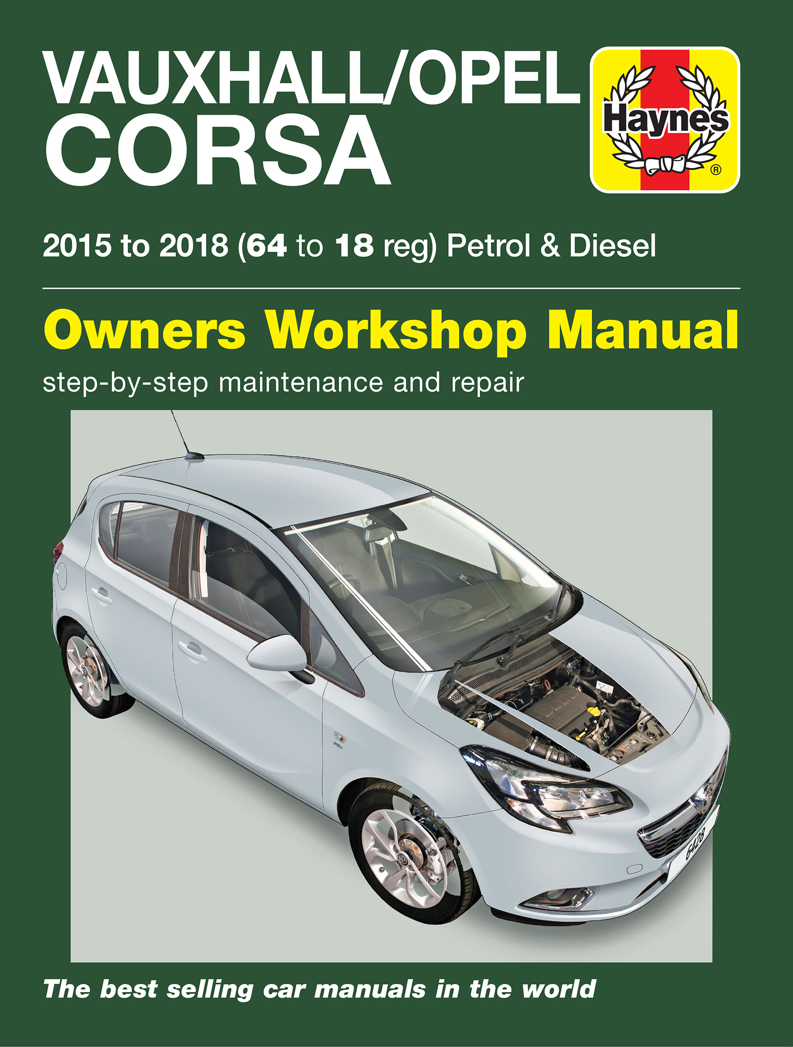HAYNES 6428 REPAIR MANUAL VAUXHALL OPEL CORSA 2015 2018 (6418